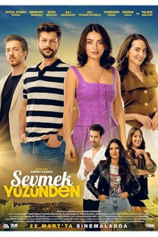 Sevmek Yüzünden