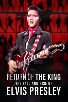 Kralın Dönüşü: Elvis Presley'nin Düşüşü ve Yükselişi